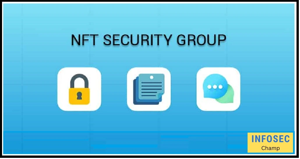 NFT Security Tips Best Practices -InfoSecChamp.com