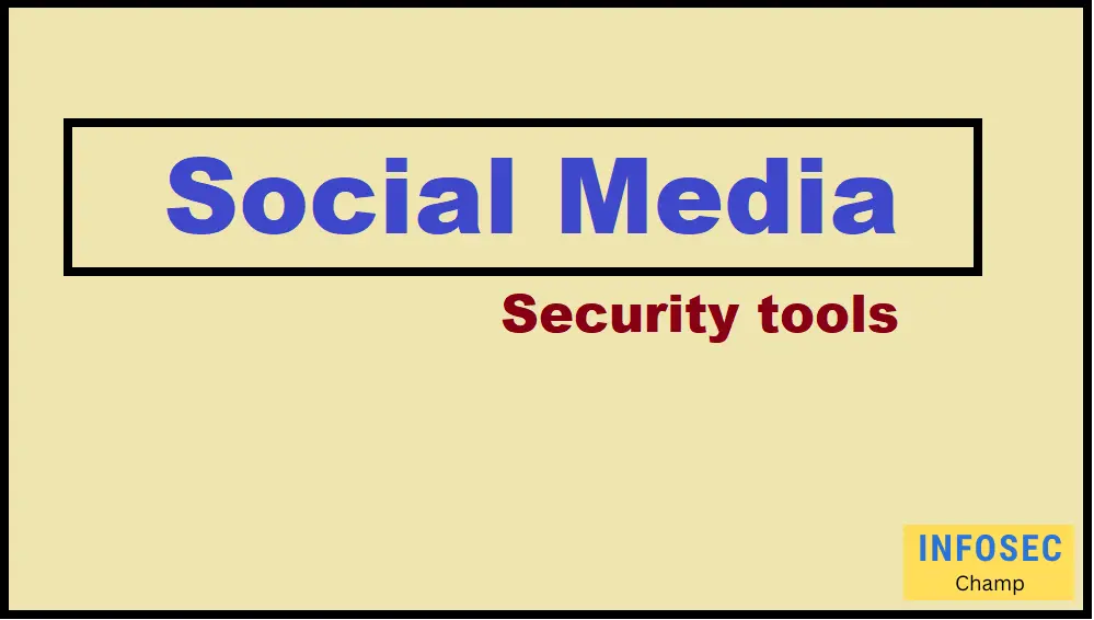 Social Media Security awareness threats best practices -InfoSecChamp.com