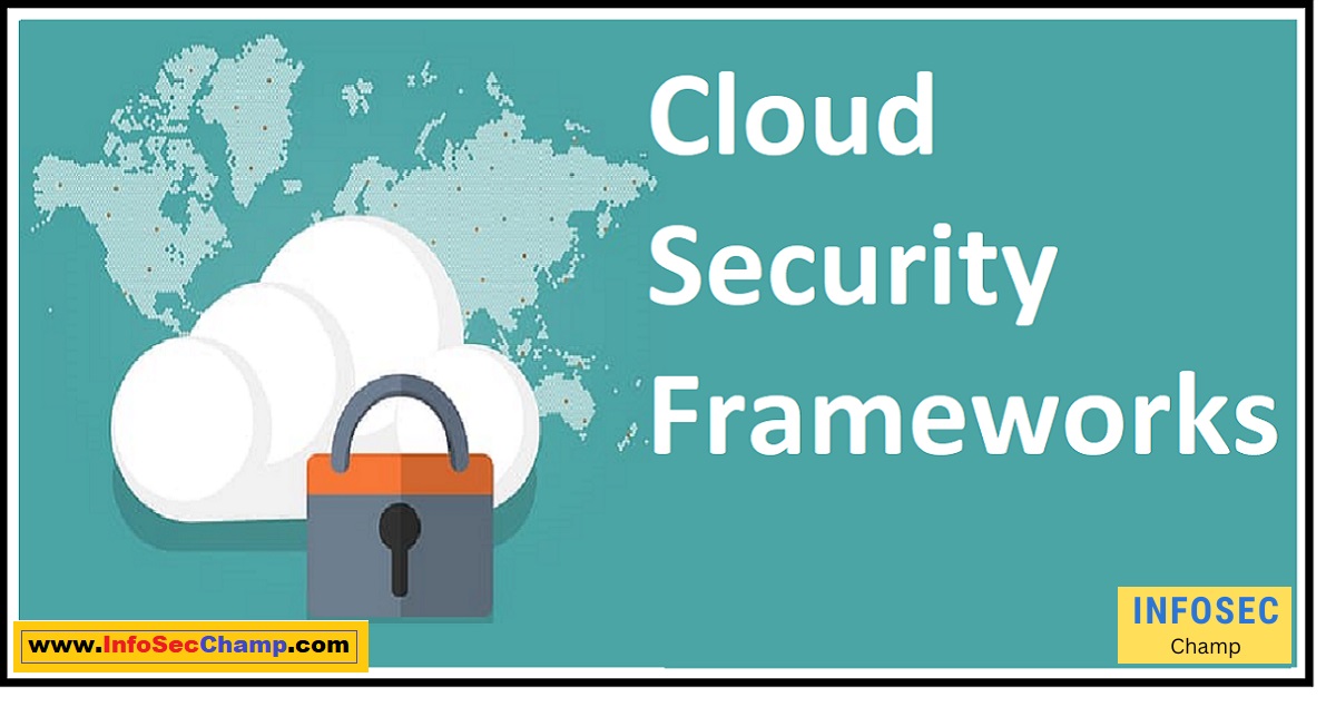 cloud security frameworks -InfoSecChamp.com