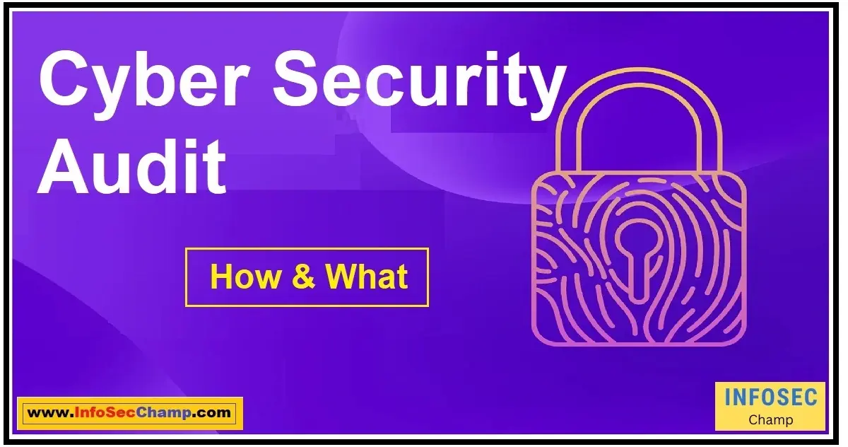 cyber security audit report cyber security audit programs -InfoSecChamp.com