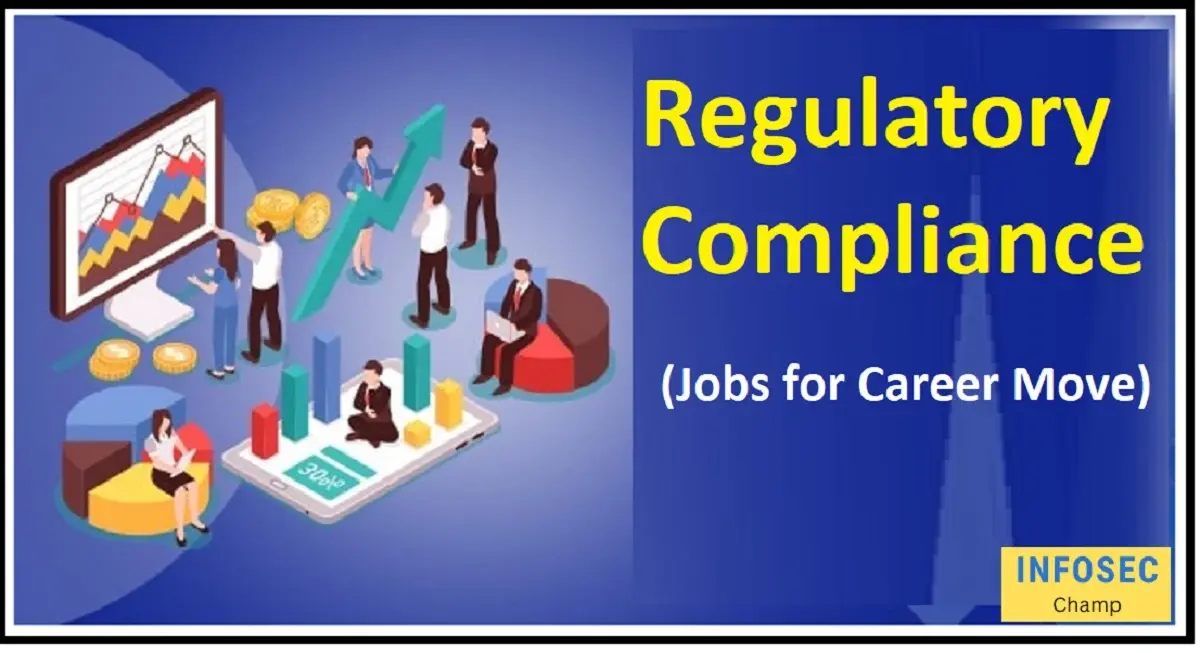 regulatory compliance jobs -InfoSecChamp.com