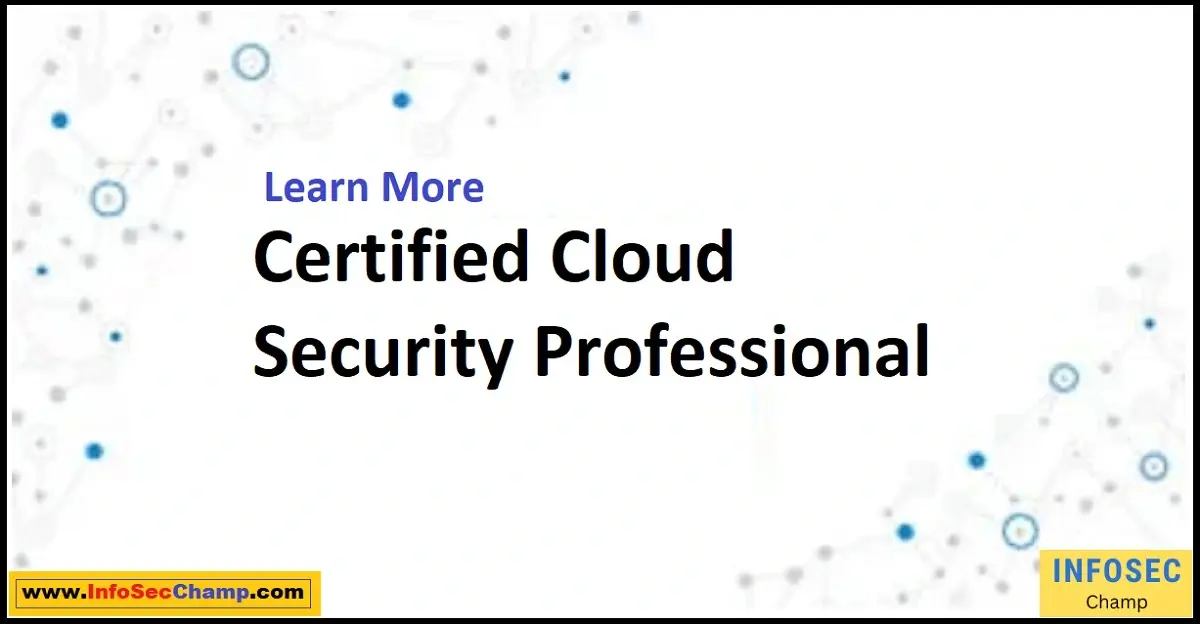 Certified Cloud Security Professional -InfoSecChamp.com
