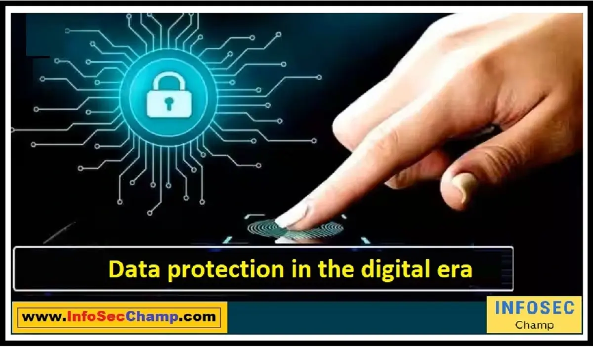 data protection in the digital era -InfoSecChamp.com