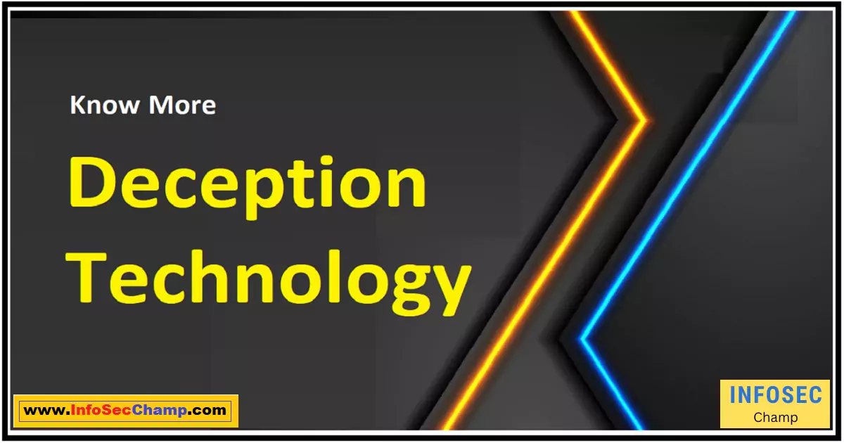 Deception Technology -InfoSecChamp.com