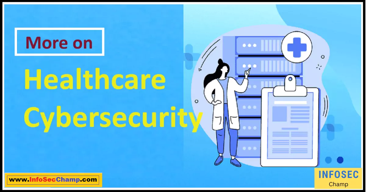 Healthcare cybersecurity -InfoSecChamp.com