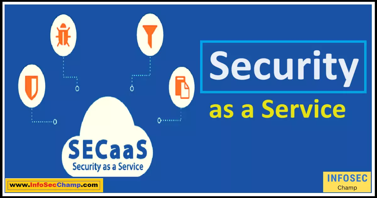 Security as a Service -InfoSecChamp.com
